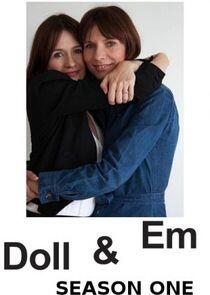 Doll & Em - Season 1 Doll & Em - Season 1