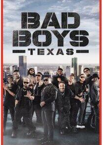 Bad Boys Texas Bad Boys Texas