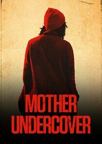 Mother Undercover Mother Undercover