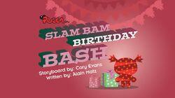 Slam, Bam Birthday Bash Slam, Bam Birthday Bash