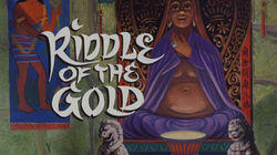 Riddle of the Gold Riddle of the Gold