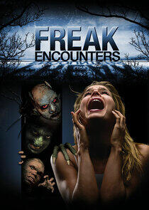 Freak Encounters Freak Encounters