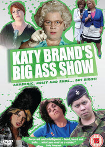 Katy Brand's Big Ass Show Katy Brand's Big Ass Show