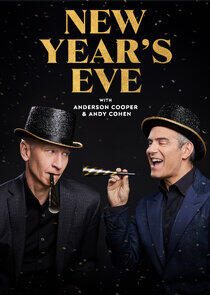 New Year's Eve Live with Anderson Cooper and Andy Cohen New Year's Eve Live with Anderson Cooper and Andy Cohen