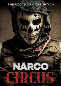 Narco Circus Narco Circus