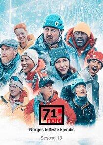 71° nord - Norges tøffeste kjendis - Season 13 71° nord - Norges tøffeste kjendis - Season 13