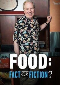 Food: Fact or Fiction? Food: Fact or Fiction?
