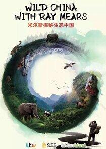 Wild China with Ray Mears Wild China with Ray Mears