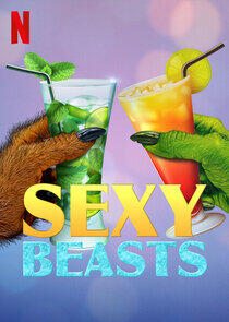 Sexy Beasts Sexy Beasts