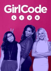 Girl Code Live Girl Code Live