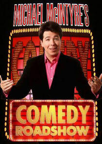Michael McIntyre's Comedy Roadshow Michael McIntyre's Comedy Roadshow