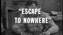 Escape to Nowhere Escape to Nowhere