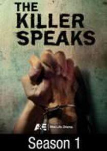 The Killer Speaks - Season 1 The Killer Speaks - Season 1