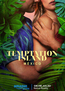 Temptation Island México - Season 1 Temptation Island México - Season 1