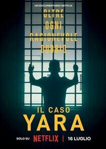 Il caso Yara: oltre ogni ragionevole dubbio Il caso Yara: oltre ogni ragionevole dubbio