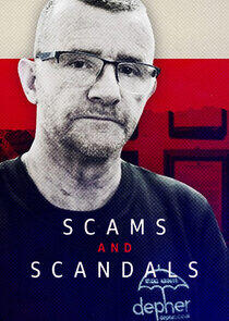 Scams & Scandals Scams & Scandals