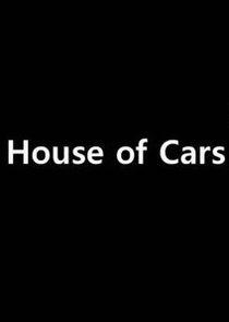 House of Cars House of Cars