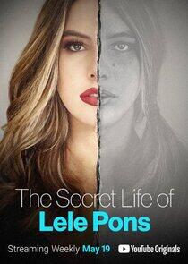 The Secret Life of Lele Pons The Secret Life of Lele Pons