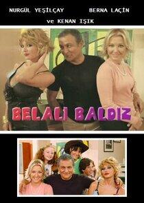 Belalı Baldız Belalı Baldız