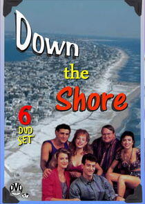 Down the Shore Down the Shore