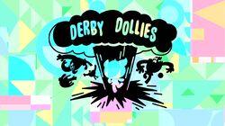 Derby Dollies Derby Dollies