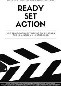 Ready Set Action Ready Set Action