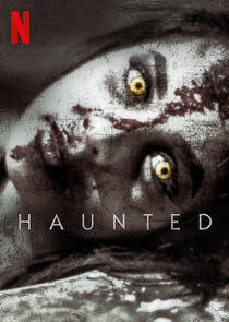Haunted - Season 1 Haunted - Season 1