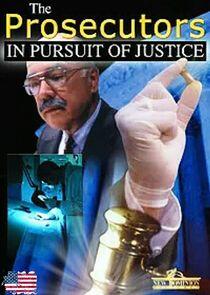 The Prosecutors: In Pursuit of Justice The Prosecutors: In Pursuit of Justice