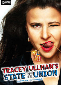 Tracey Ullman's State of the Union Tracey Ullman's State of the Union