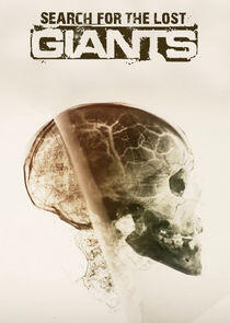 Search for the Lost Giants Search for the Lost Giants