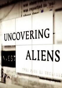 Uncovering Aliens Uncovering Aliens