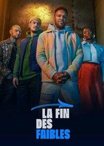 La fin des faibles La fin des faibles