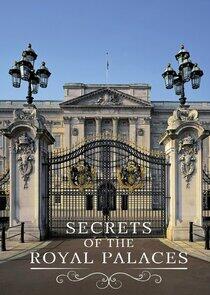 Secrets of the Royal Palaces Secrets of the Royal Palaces