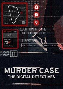 Murder Case: The Digital Detectives Murder Case: The Digital Detectives