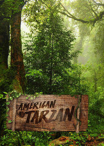 American Tarzan - Season 1 American Tarzan - Season 1