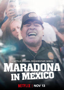 Maradona in Mexico Maradona in Mexico