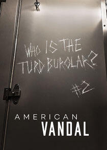 American Vandal - Season 2 American Vandal - Season 2
