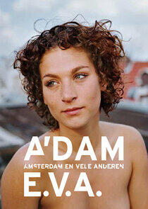 A'dam - E.V.A. - Season 1 A'dam - E.V.A. - Season 1