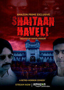 Shaitaan Haveli Shaitaan Haveli