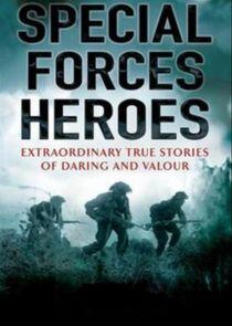 Special Forces Heroes Special Forces Heroes