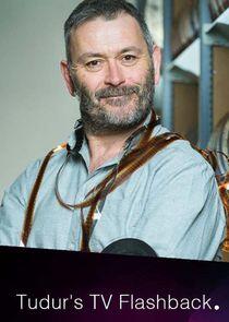 Tudur's TV Flashback Tudur's TV Flashback
