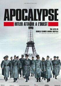 Apocalypse : Hitler attaque à l'ouest Apocalypse : Hitler attaque à l'ouest