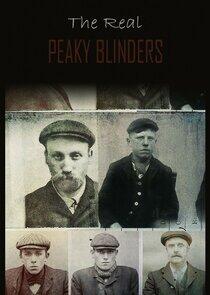 The Real Peaky Blinders The Real Peaky Blinders