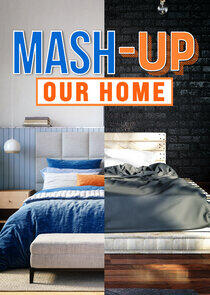 Mash-Up Our Home Mash-Up Our Home
