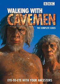 Walking with Cavemen Walking with Cavemen