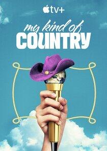 My Kind of Country - Season 1 My Kind of Country - Season 1