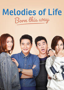 Melodies of Life - Born This Way - Season 1 Melodies of Life - Born This Way - Season 1