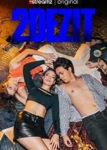 2DEZIT - Season 2 2DEZIT - Season 2