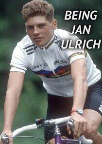Being Jan Ullrich Being Jan Ullrich