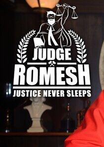 Judge Romesh: Justice Never Sleeps Judge Romesh: Justice Never Sleeps